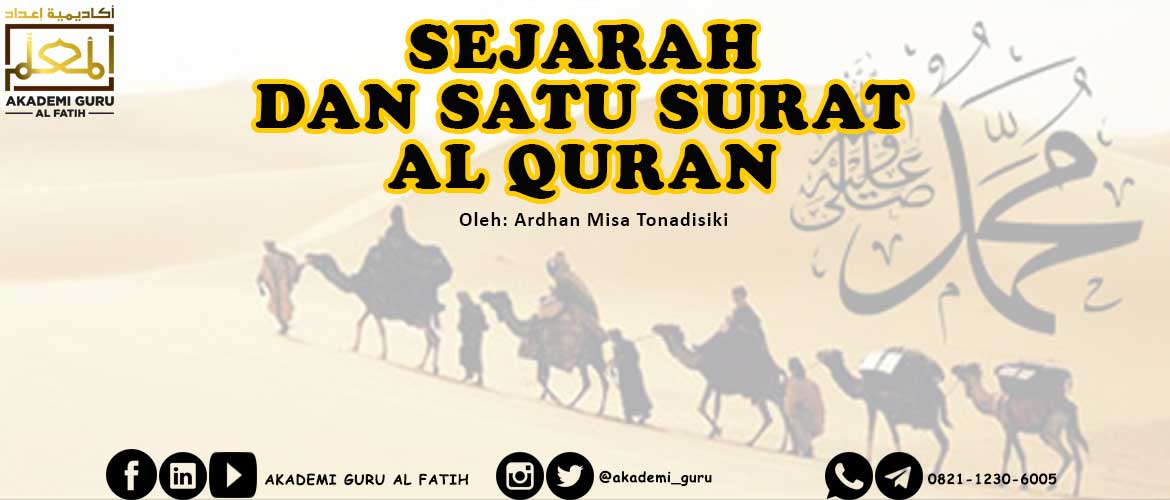 Sejarah dan Satu Surat Al Quran