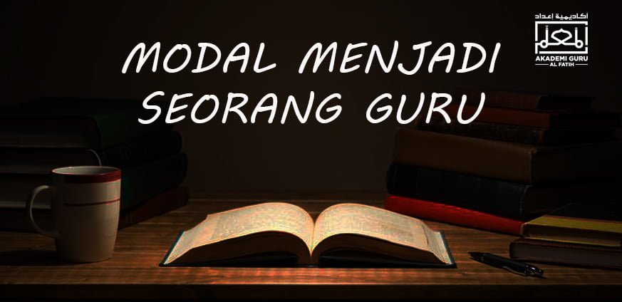 MODAL MENJADI SEORANG GURU