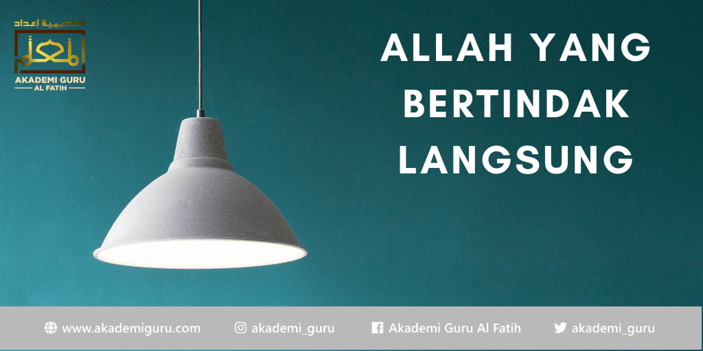 Allah yang Bertindak Langsung